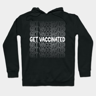 Get Vaccinated Repeat Text White Hoodie